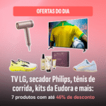 Economia inteligente: TV LG, secador Philips e kits Eudora entre as ofertas do dia com até 46% de desconto