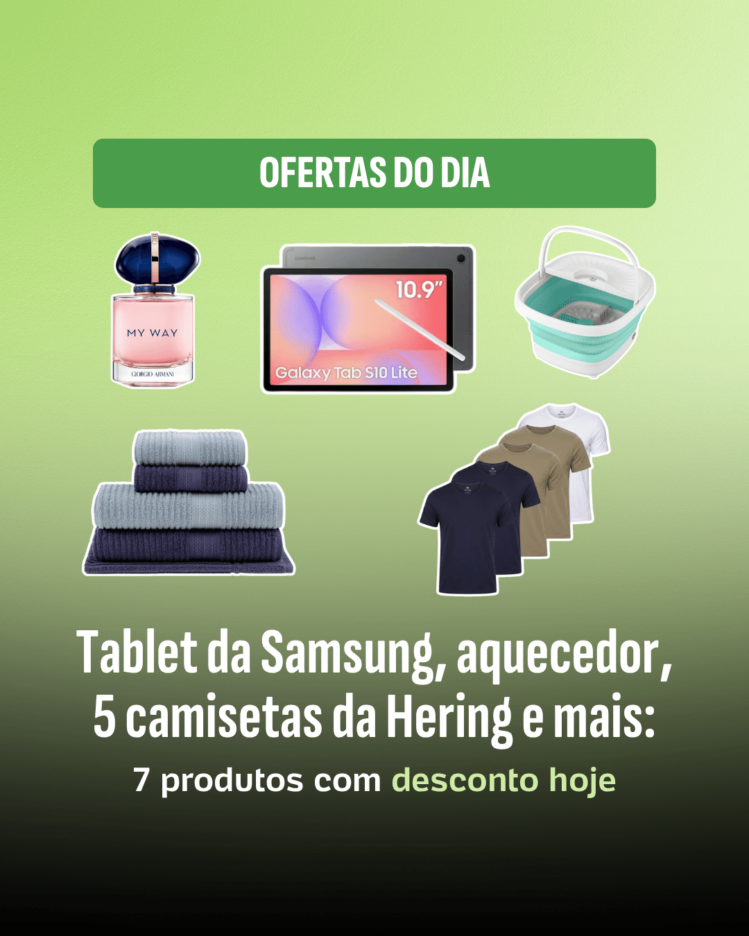 Ofertas do dia trazem tablet Samsung, camisetas Hering e mais 5 produtos com desconto